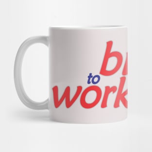 Bike to work Mug